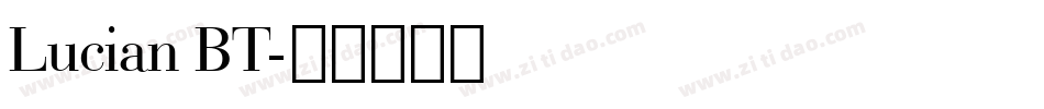 Lucian BT字体转换